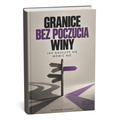 Granice bez poczucia winy